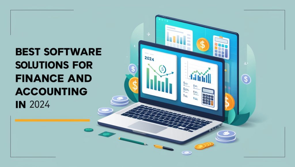 Best Software Solutions for Finance and Accounting in 2024 Best Software Solutions for Finance and Accounting in 2024